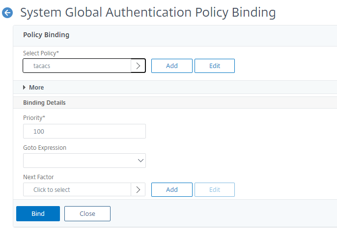 Bind authentication policy to the system global for TACACS authentication