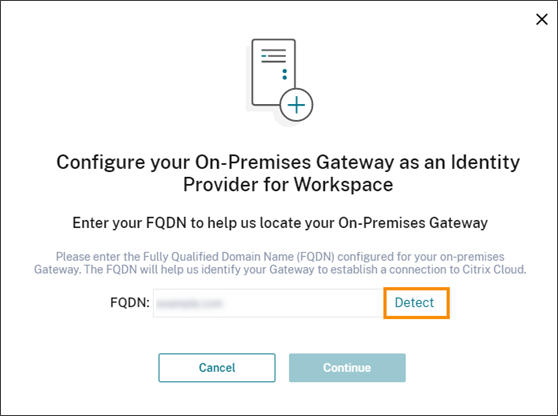 Cuadro de diálogo del FQDN de Gateway con el comando Detectar resaltado