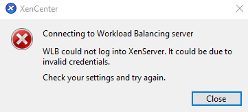 Caso 1: Error: WLB no pudo iniciar sesión en XenServer. Podría deberse a que las credenciales no son válidas. Compruebe la configuración e inténtelo de nuevo.