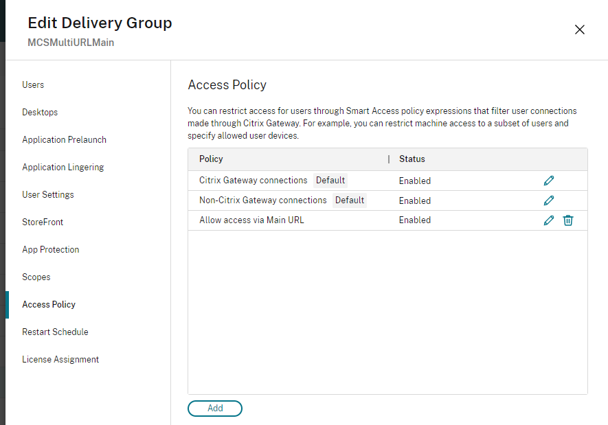 Screenshot listing all access policies on a delivery group