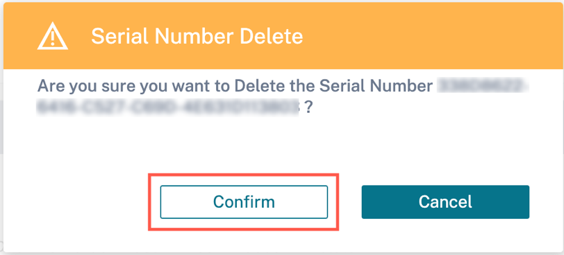 Serial number delete confirmation
