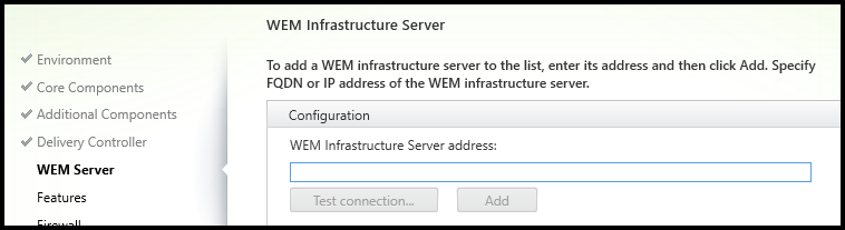 VDA 安装程序中的“WEM 基础架构服务器”页面