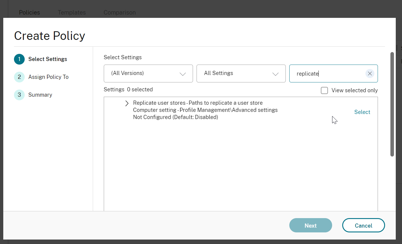 Searching for the Replicate user stores policy in Citrix Studio