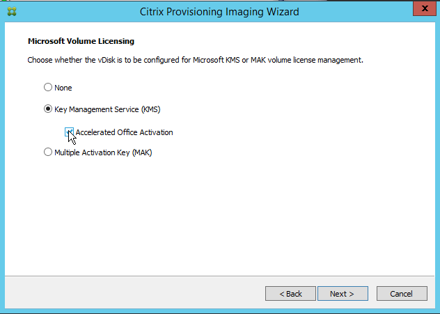 Licences en volume Microsoft - Assistant de création d'image de Citrix Provisioning