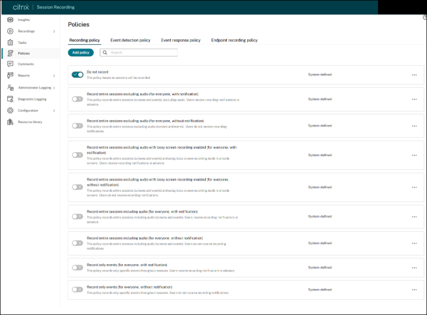 System-defined recording policies